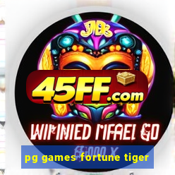 pg games fortune tiger